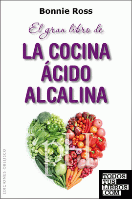 El gran libro de la cocina ácido alcalina