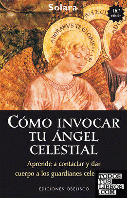 Cómo invocar tu ángel celestial