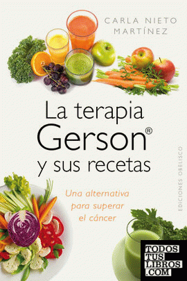 La terapia Gerson y sus recetas