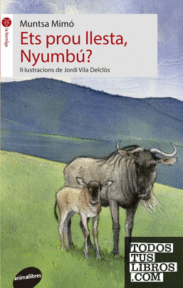 Ets prou llesta, Nyumbú?
