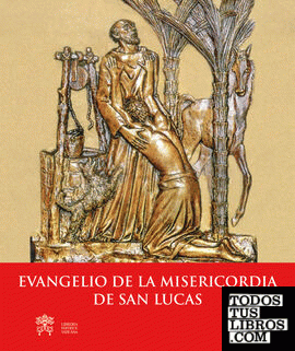 EVANGELIO DE LA MISERICORDIA DE SAN LUCAS