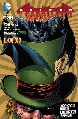 Batman: El Caballero Oscuro - Loco
