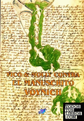 FICO Y MOLLY CONTRA EL MANUSCRITO VOYNICH