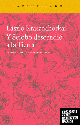 Todos los libros del autor Krasznahorkai Laszlo
