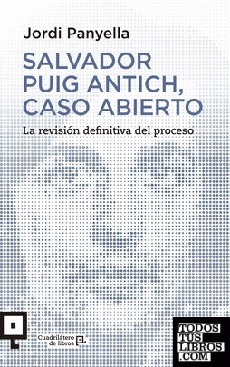 Salvador Puig Antich, caso abierto