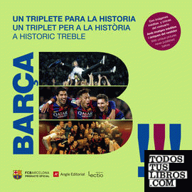 Barça. Un triplete para la historia