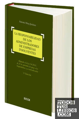 La responsabilidad de los administradores de empresas insolventes (9.ª edición)