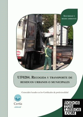 UF0284 Recogida y transporte de residuos urbanos