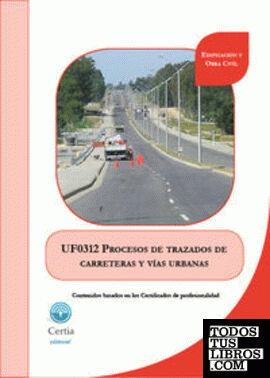 UF0312 Procesos de trazado de carreteras y vÃ­as urbanas