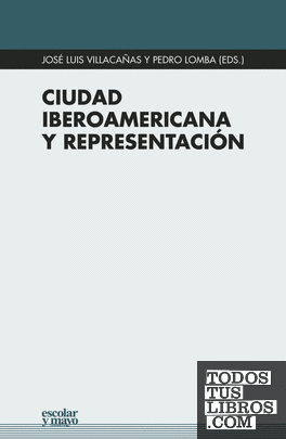 Ciudad iberoamericana y representación