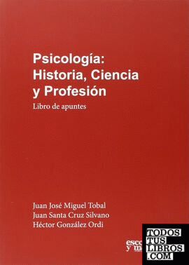 Psicología: Historia, ciencia y profesión