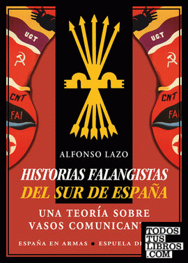 Historias falangistas del sur de España