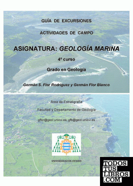 Guía de excursiones Actividades de campo Asignatura: Geología marina 4º curso Grado en Geología