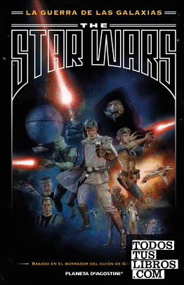 La guerra de las galaxias (The Star wars)