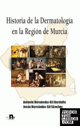 Historia de la Dermatología en la Región de Murcia