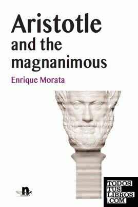 Aristotle and the magnanimous