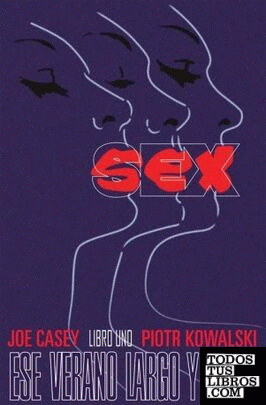 Sex vol. 1: Un verano largo y duro