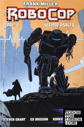 Frank Miller's Robocop: Último asalto vol. 2