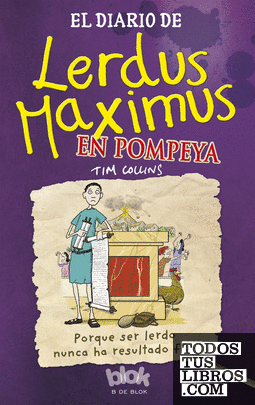 El diario de Lerdus Maximus en Pompeya