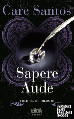 Sapere Aude (Trilogía Eblus 3)