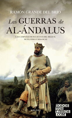 Las guerras de Al Ándalus