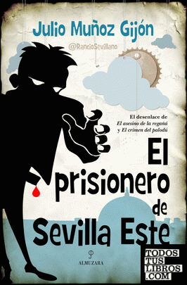El prisionero de Sevilla Este
