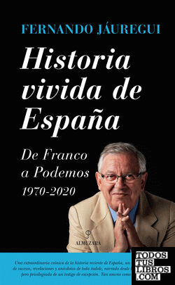 Historia vivida de España