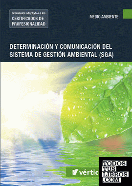 Determinación y comunicación del Sistema de Gestión Ambiental (SGA) (UF1944)