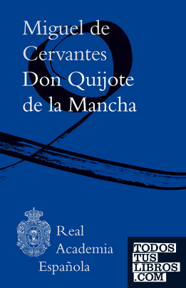 Don Quijote de la Mancha (Epub 3 Fijo) Don Quijote de la Mancha (Epub 3 Fijo)