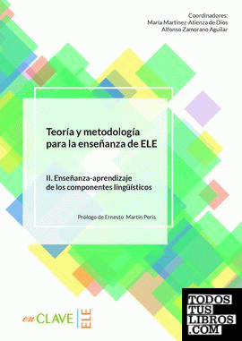 Teoría y Metodología para la enseñanza de ELE. Vol. II