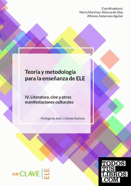 Teoría y Metodología para la enseñanza de ELE. Vol. IV