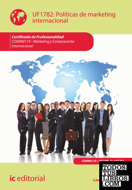 Políticas de marketing internacional. COMM0110 - Marketing y compraventa internacional