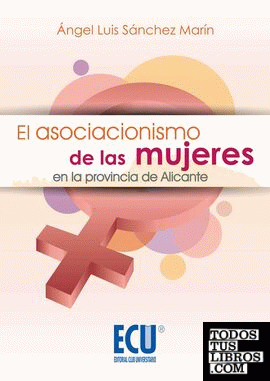 El asociacionismo de las mujeres en la provincia de Alicante