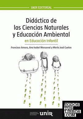 Didáctica de las Ciencias Naturales y Educación Ambiental en Educación Infantil