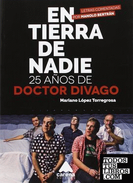 En tierra de nadie, 25 años de Doctor Divago