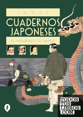 Cuadernos japoneses. El vagabundo del manga (Vol. 2) (Cuadernos japoneses 2)