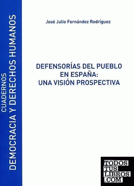 Defensorías del Pueblo en España: Una visión prospectiva