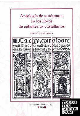 Antología de autómatas en los libros de caballerías castellanos