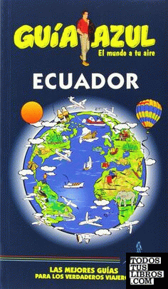 Ecuador Guía Azul