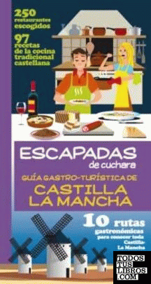 Guía Gastro-Turística de Castilla la Mancha