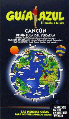 Cancúny Península Yucatán