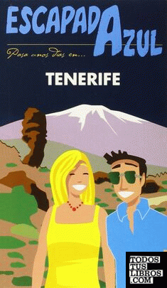 Tenerife  Escapada Azul