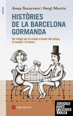 Històries de la Barcelona Gormanda