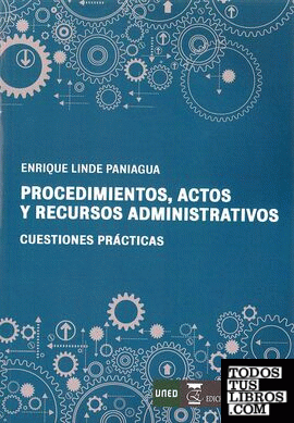 Procedimientos, actos y recursos administrativos