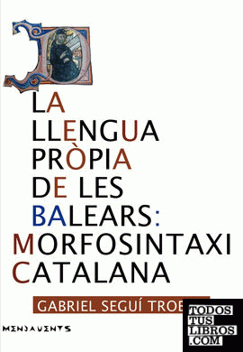 La llengua pròpia de les Balears: Morfosintaxi catalana