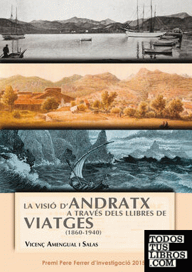 La visió dAndratx a través dels llibres de viatges (1860-1940)