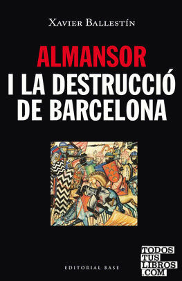 Almansor i la destrucció de Barcelona