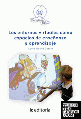 Los entornos virtuales como espacios de enseñanza y aprendizaje