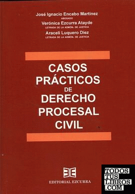 Casos prácticos de derecho procesal civil