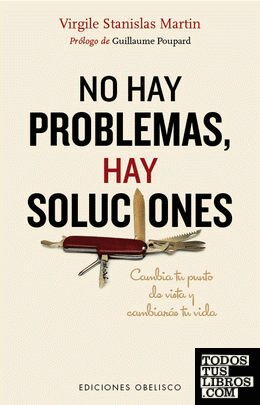 No hay problemas, hay soluciones